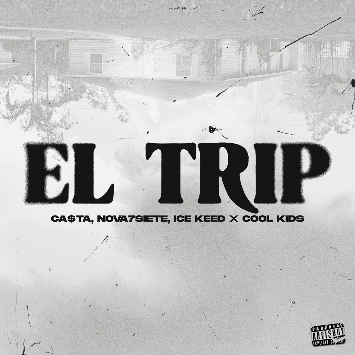 El Trip - Single by Cool Kids, CA$TA & Nova7siete album cover