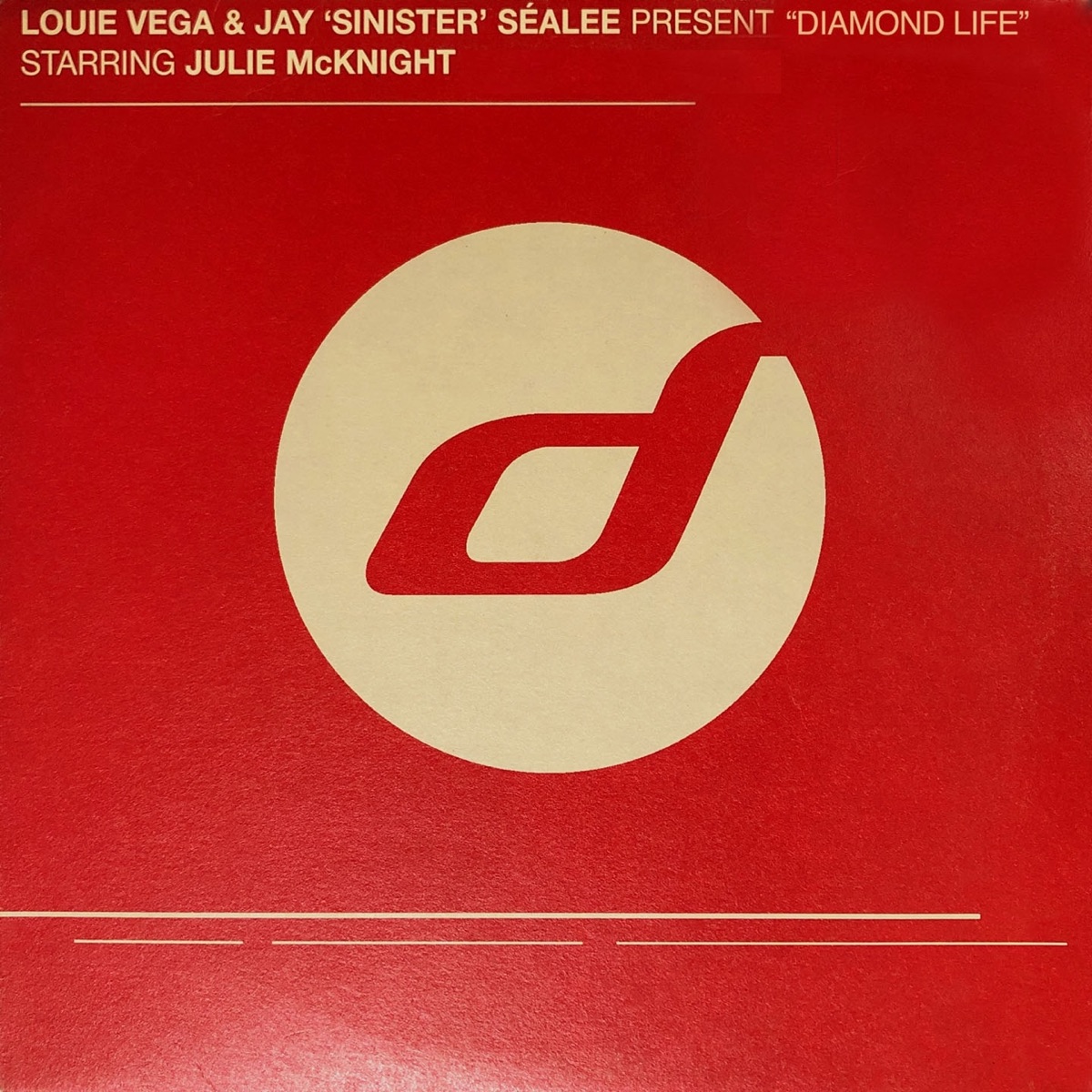 Diamond Life (feat. Julie McKnight) by Louie Vega & Jay 'Sinister' Sealee album cover
