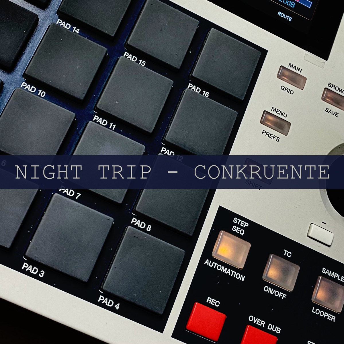 Night Trip - Single by Conkruente album cover