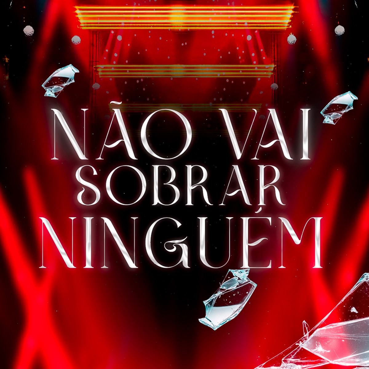 Não Vai Sobrar Ninguém - Single by ADK no Beat & Mc Maddy album cover