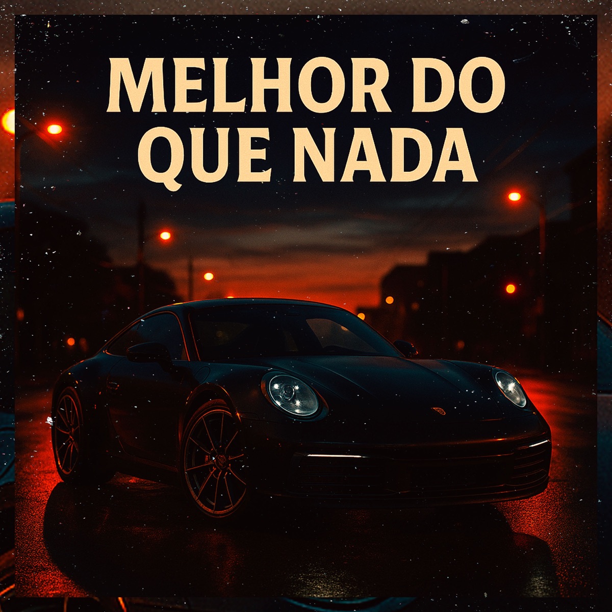 MELHOR DO QUE NADA - Single by Dj Tchouzen, DJ SZ & Mc Magrinho album cover