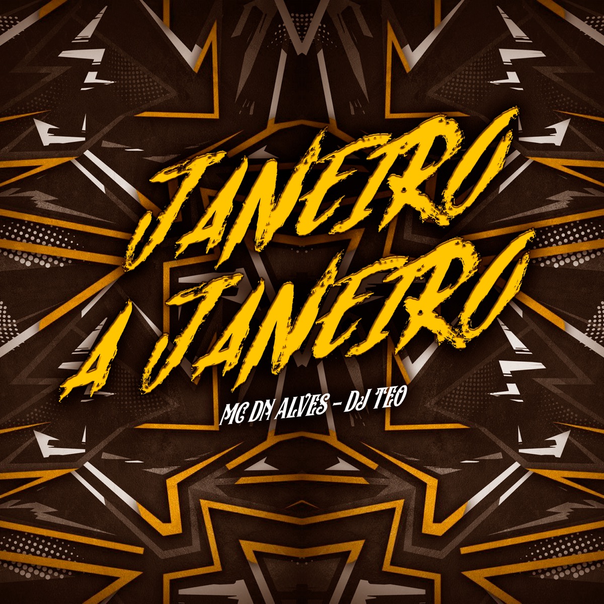 Janeiro a Janeiro - Single by MC DN ALVES & DJ TEO album cover