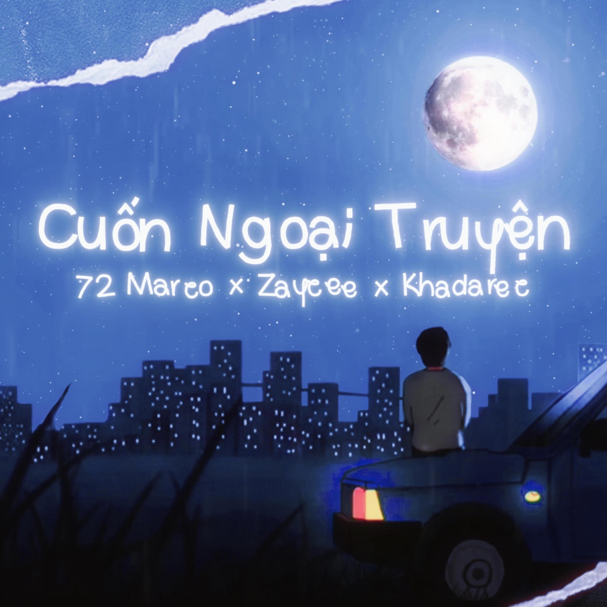 Cuốn Ngoại Truyện (feat. Zaycee & Khadarec) - Single by 72 Marco album cover