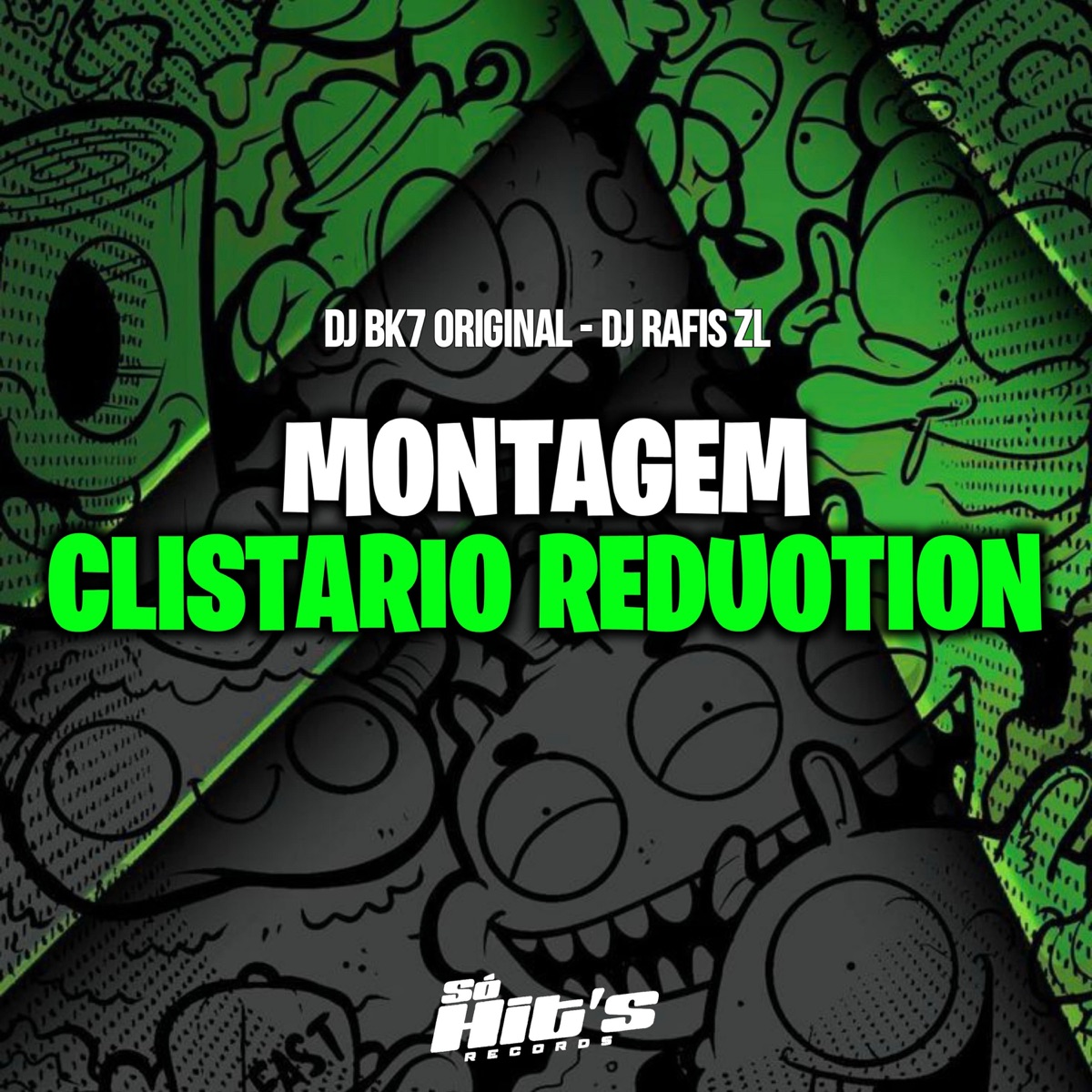 Montagem Clistario Reduotion - Single by DJ RAFIS ZL, DJ BK7 ORIGINAL & Só Hits Records album cover