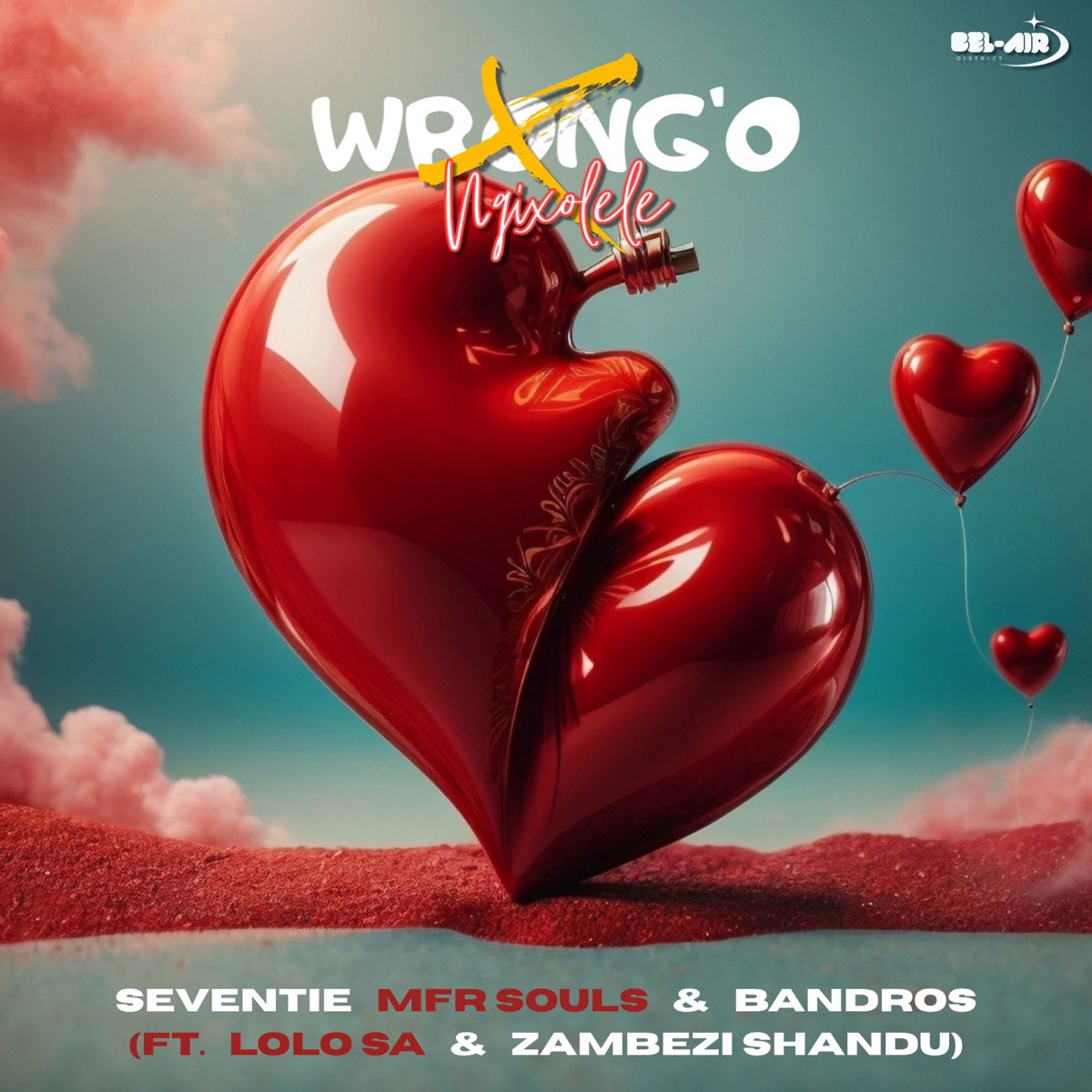 Wrong'o Ngixolele (feat. Lolo SA & Zambezi) - Single by Seventie, MFR Souls & Bandros album cover