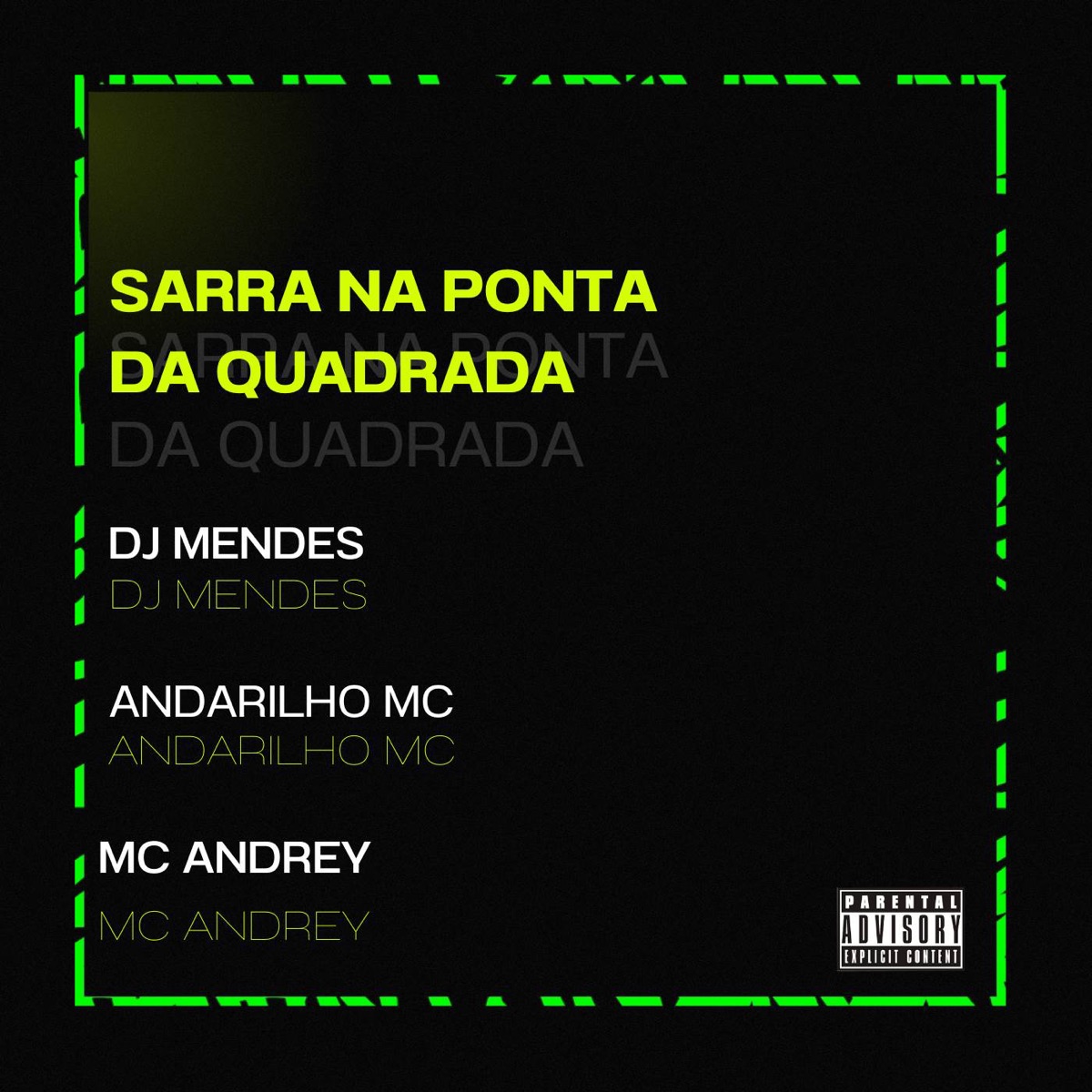 Sarra na Ponta Da Quadrada - Single by Andarilho MC, DJ Mendes & Mc Andrey album cover
