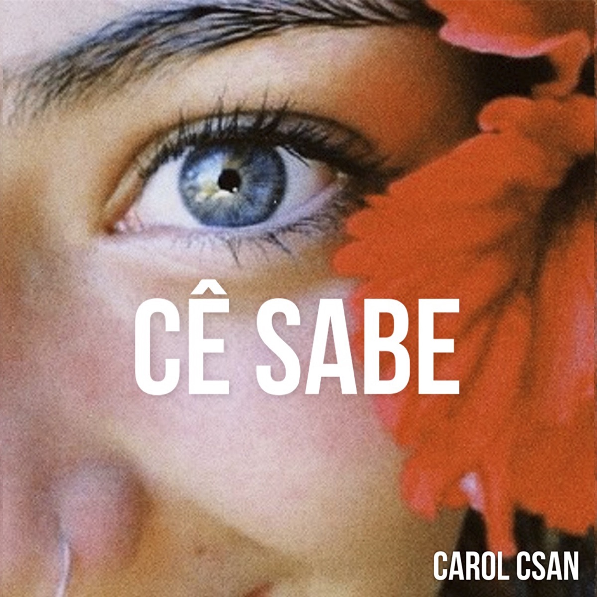 Cê Sabe - EP by Carol Csan album cover