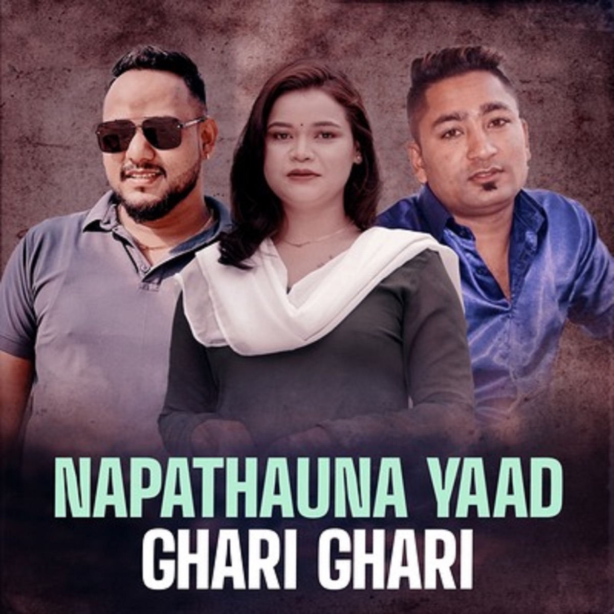Napathauna Yaad Ghari Ghari - EP by Ramesh Pariyar, Resham Nirdosh & Shobha Sanu Pariyar album cover