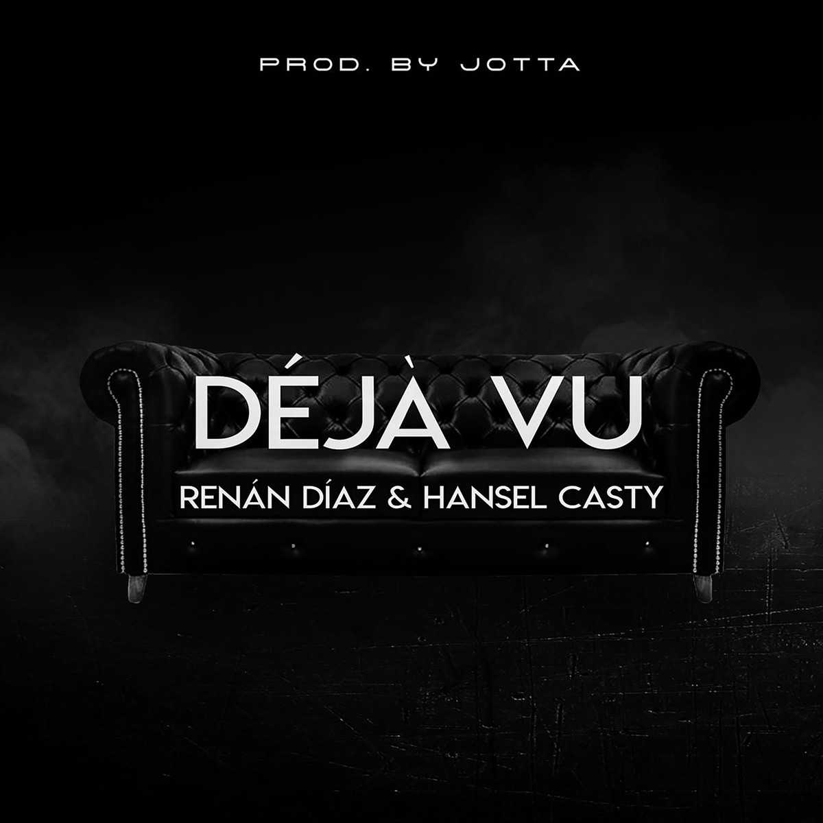 Déjà Vu - Single by Renán Díaz, Hansel Casty & Jotta album cover