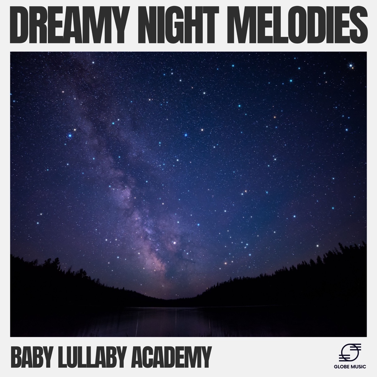 Dreamy Night Melodies by Baby Lullaby Academy album cover artwork