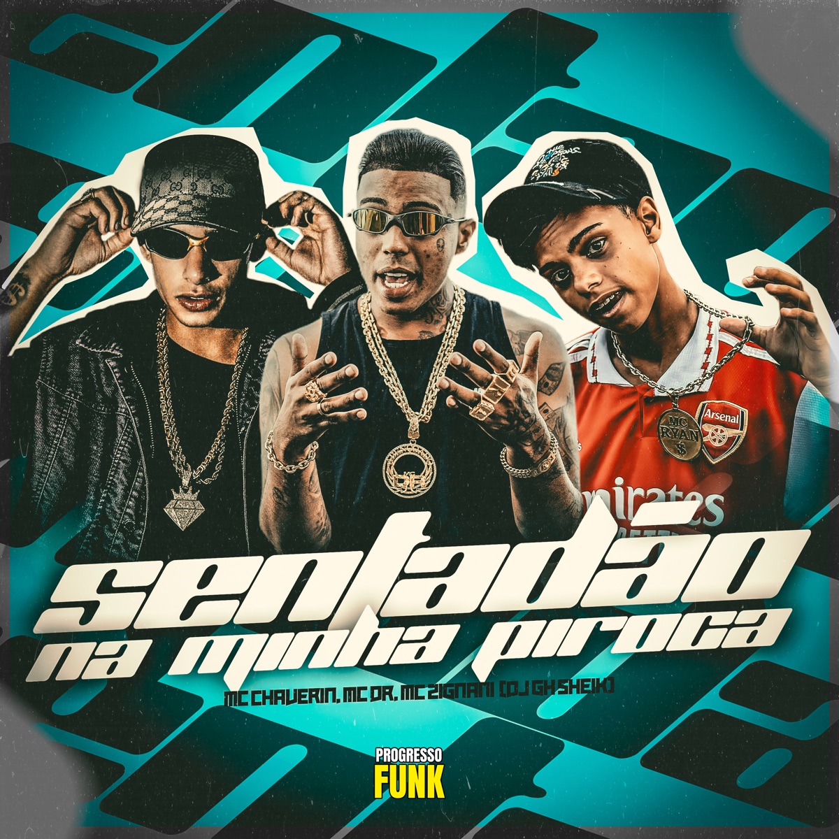 Sentadão na Minha Piroca - Single by Mc Chaverin, MC Zignani, Mc DR & DJ GH Sheik album cover