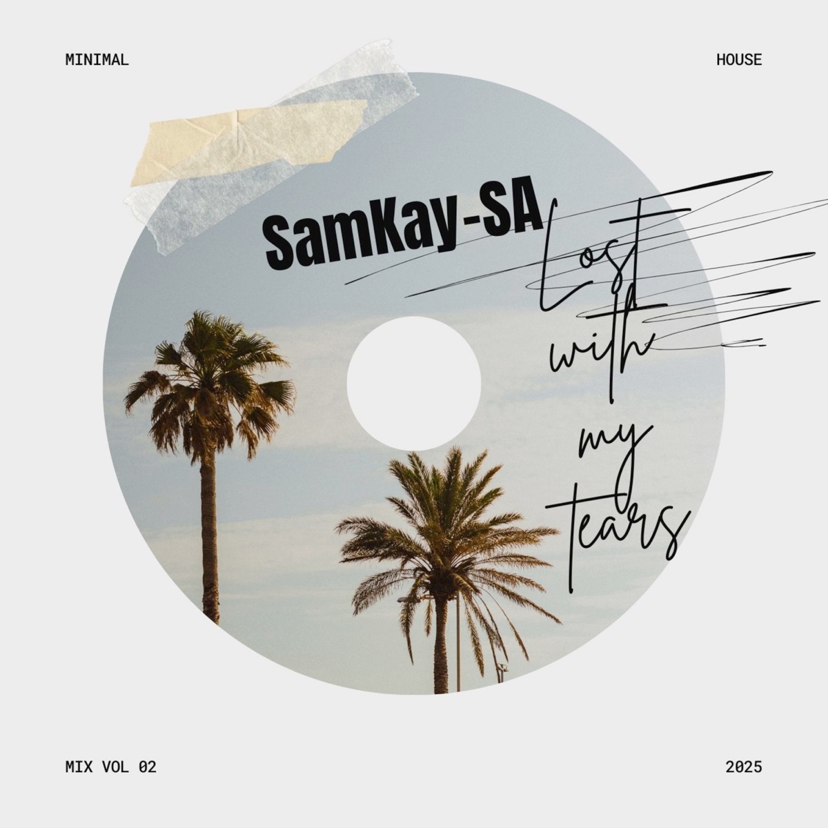 Lost with My Tears - Single by SamKay-SA album cover