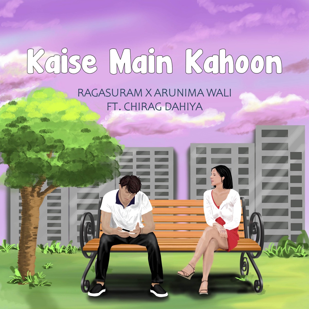 Kaise Main Kahoon (feat. Chirag Dahiya) - Single by Ragasuram & Arunima Wali album cover