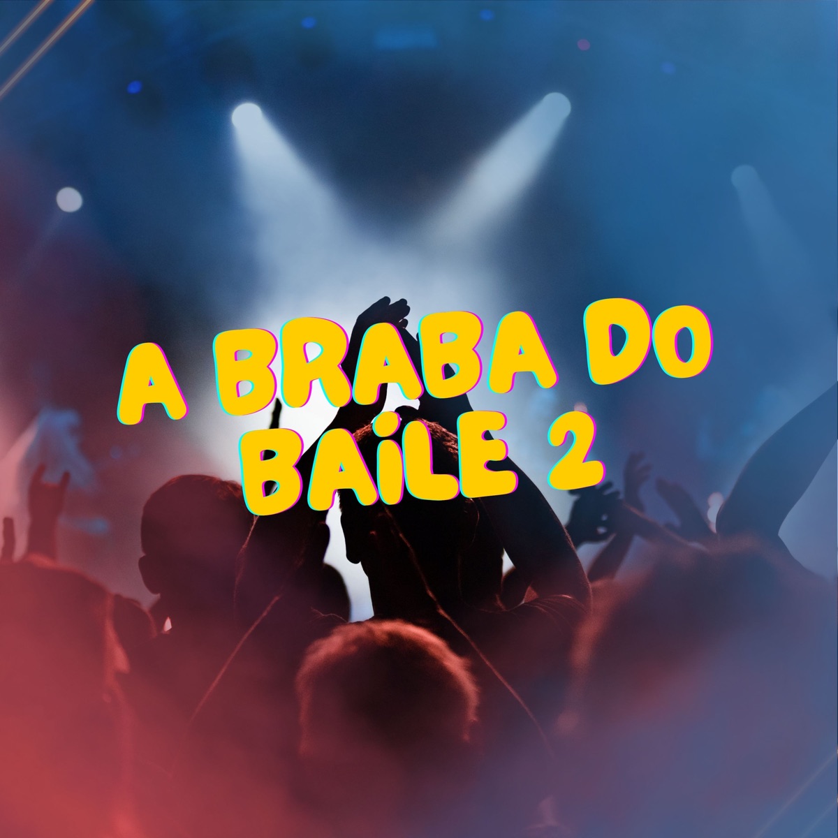 A Braba do Baile 2 - Single by DJ William beats, Richão MC & Rodado Records album cover