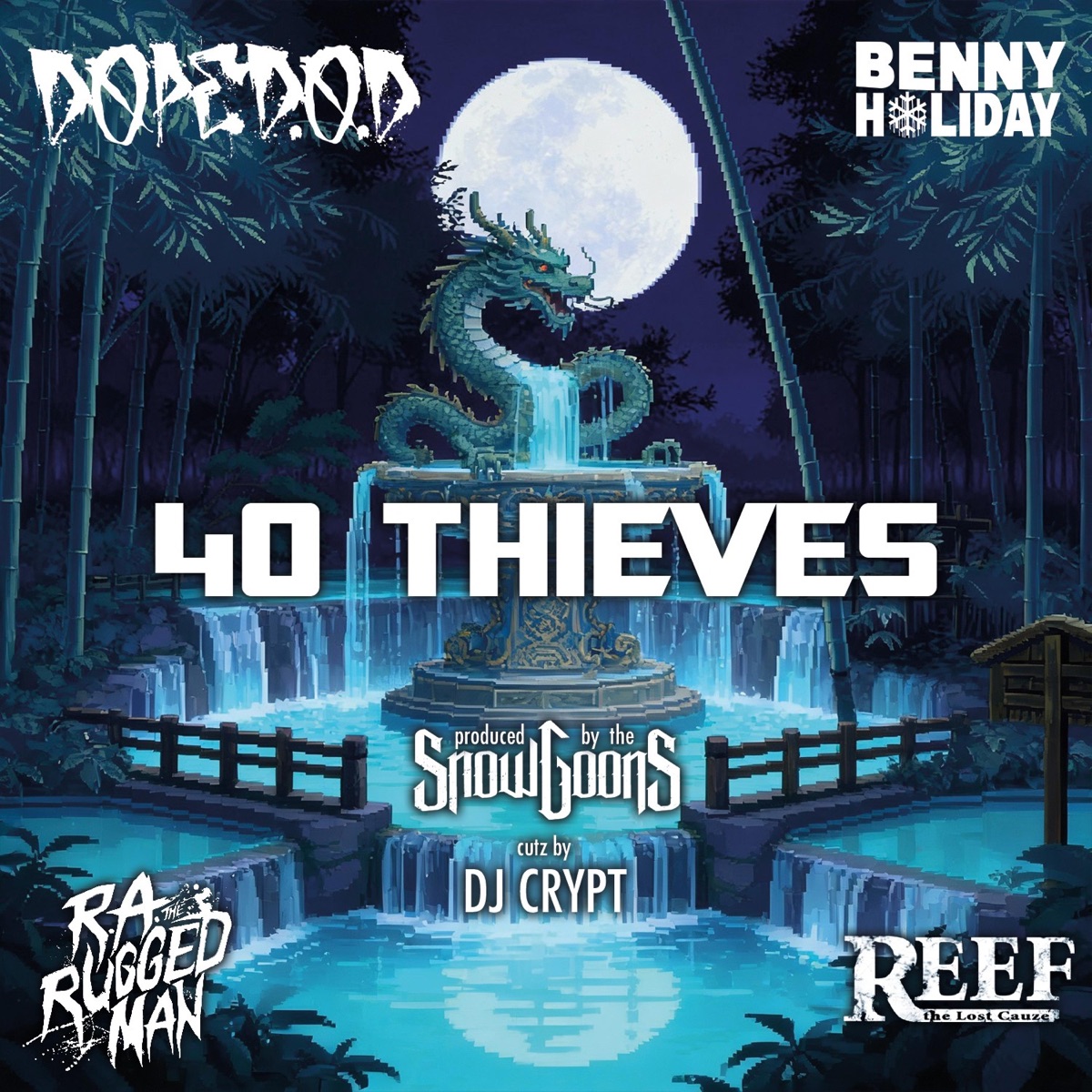 40 Thieves - Single by Dope D.O.D., Benny Holiday, R.A. the Rugged Man & Reef The Lost Cauze album cover