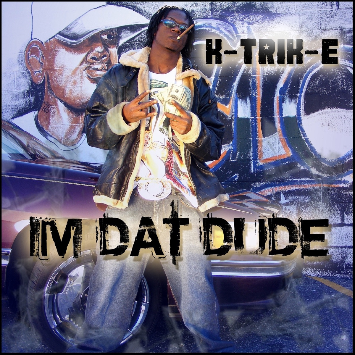 I'm Dat Dude by K-Trik-E album cover