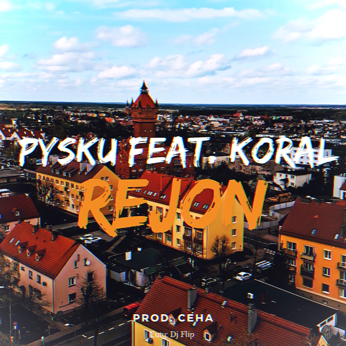 Rejon (feat. Koral Hjt, Ceha & Dj Flip) - Single by Pysku album cover