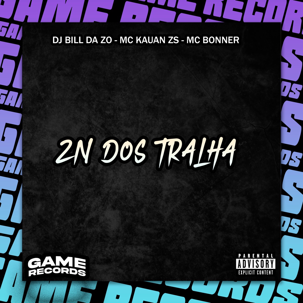 Zn dos Tralha - Single by DJ Bill da ZO, mc kauan zs & Mc Bonner album cover