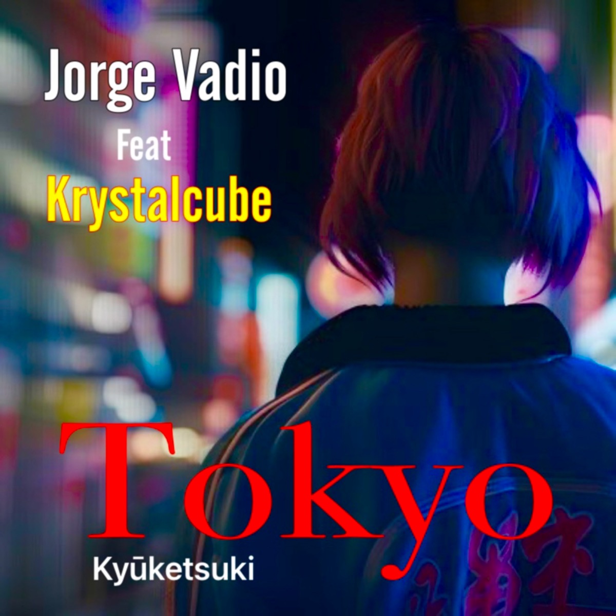 Tokyo Kyūketsuki (feat. Krystalcube) - Single by Jorge Vadio album cover