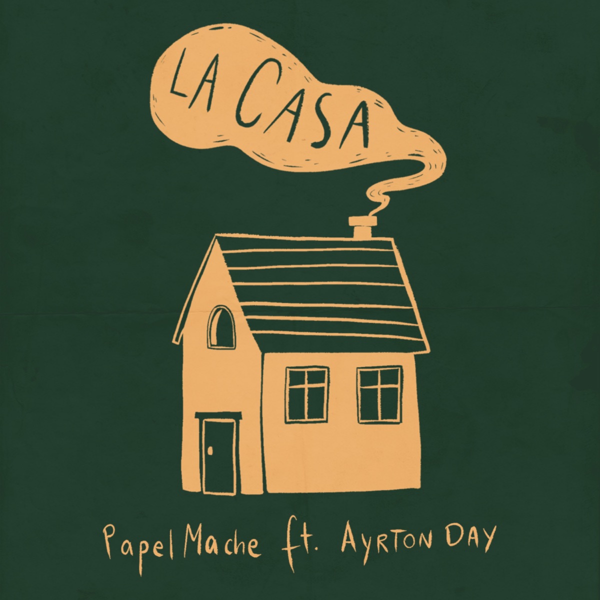 LA CASA - Single by Papel Maché & Ayrton Day album cover