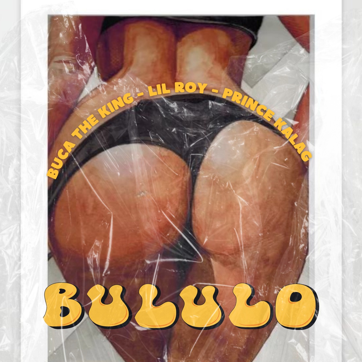 Bululo - Single by Buca The King, Lil Roy & Prince Kalag album cover