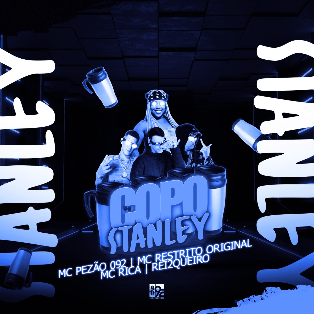 Copo Stanley (feat. MC RESTRITO ORIGINAL) - Single by MC Pezão 092, MC Rica & Rei2Queiro album cover