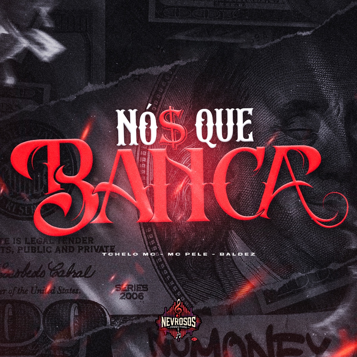 Nós Que Banca - Single by Dj Walter, MC Pelé & Tchelo MC album cover