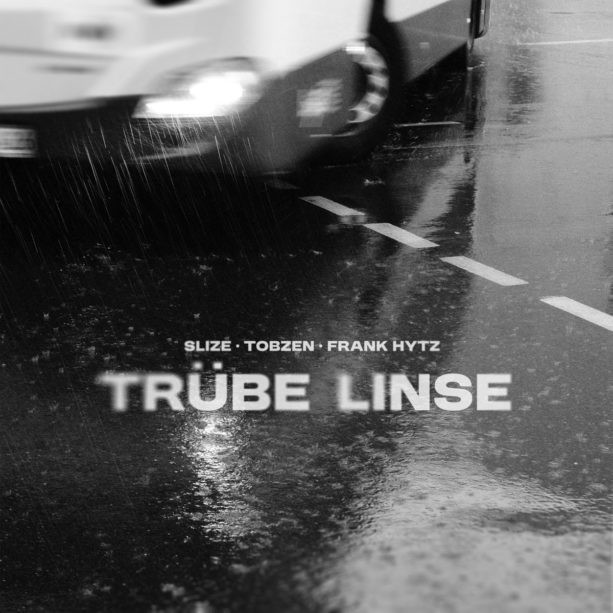 Trübe Linse - Single by Slize, Tobzen & Frank Hytz album cover