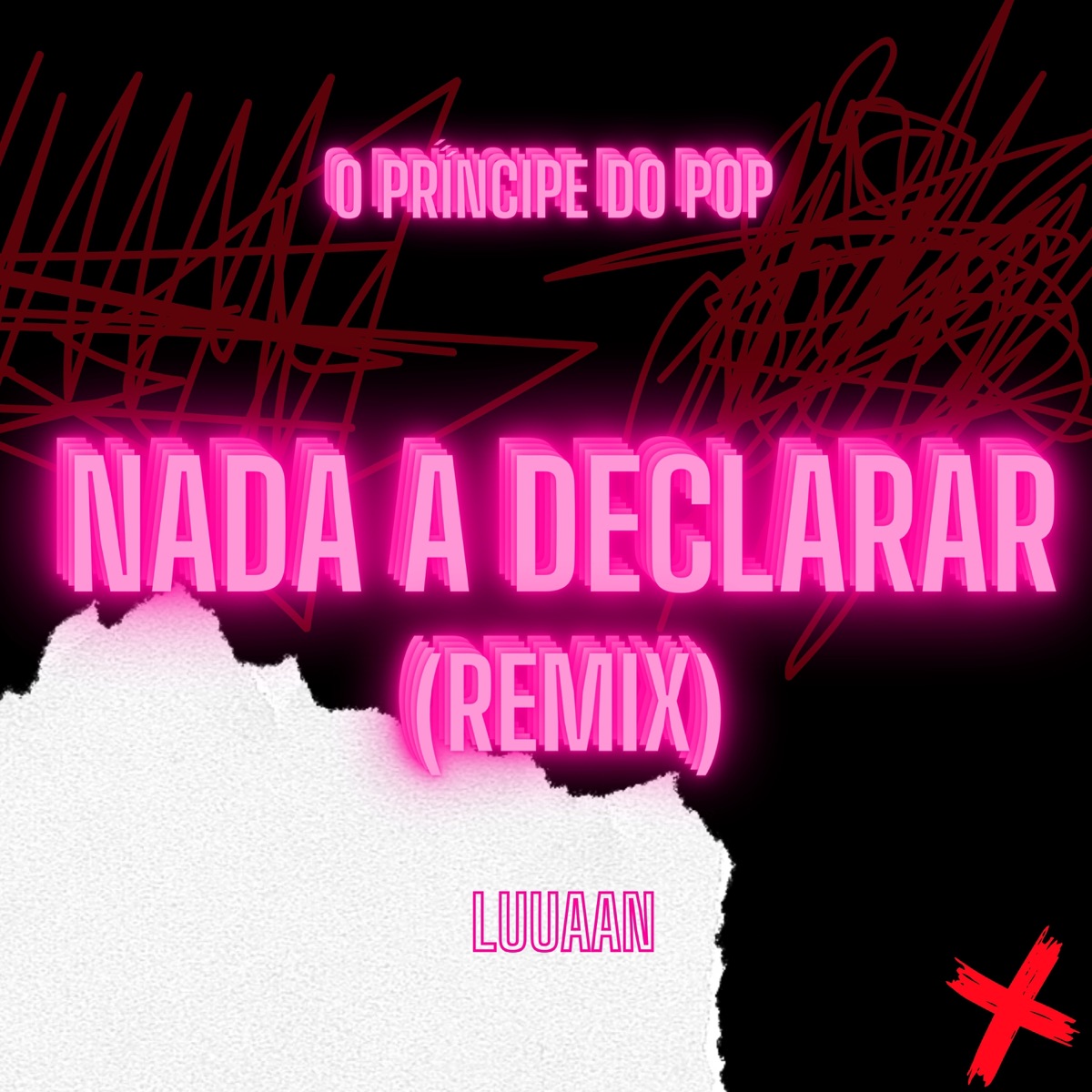 Nada a Declarar (RMX) - Single by Luuaan album cover