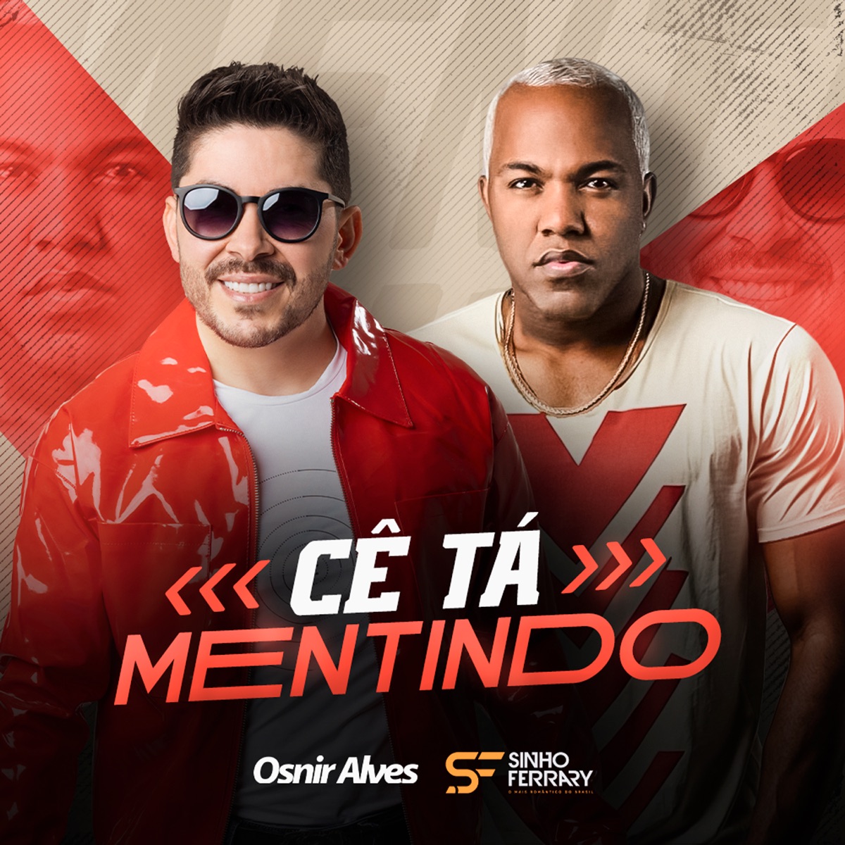 Cê Ta Mentindo - Single by Osnir Alves & Sinho Ferrary album cover