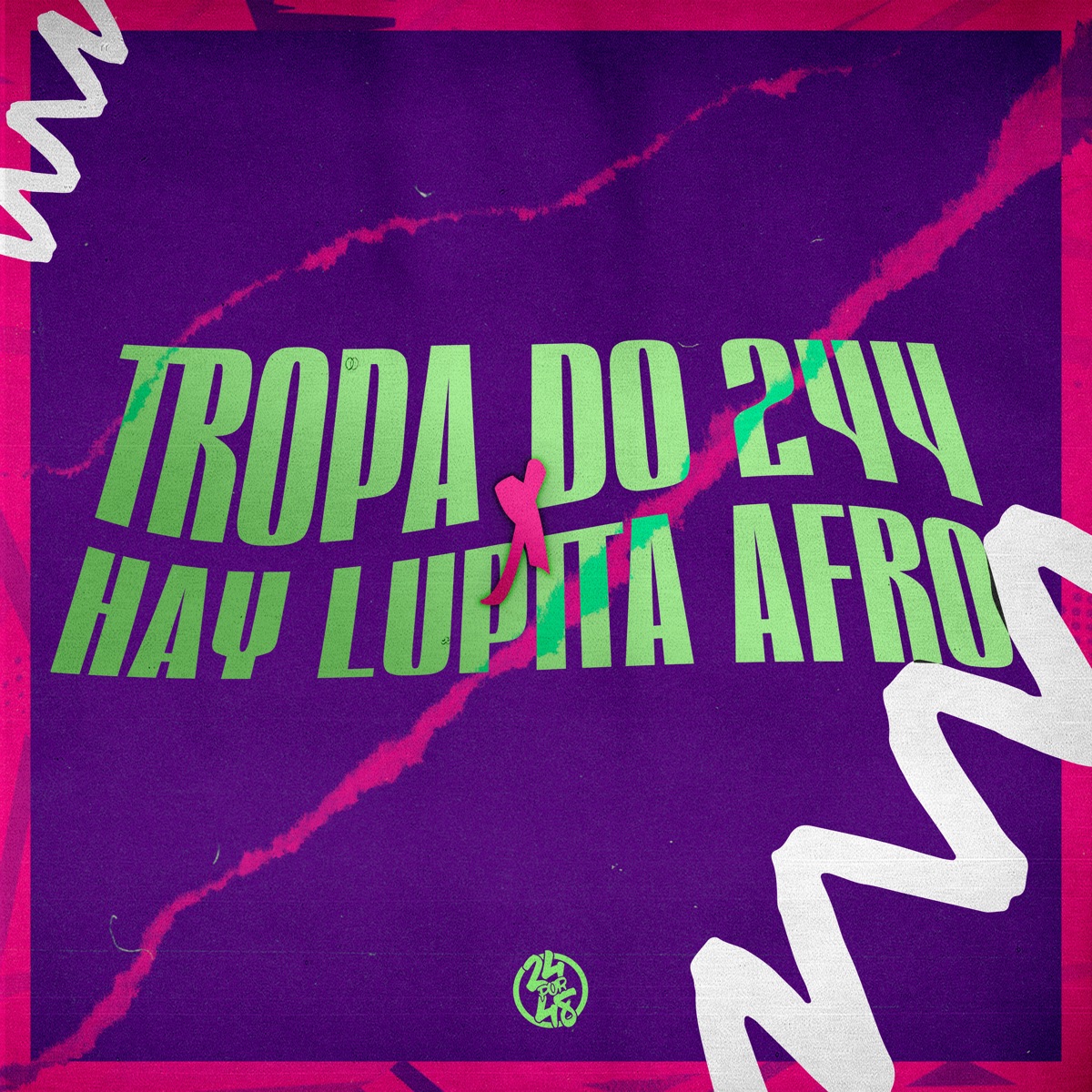 Tropa do 244 X Hay Lupita Afro - Single by Dj VN Maestro album cover