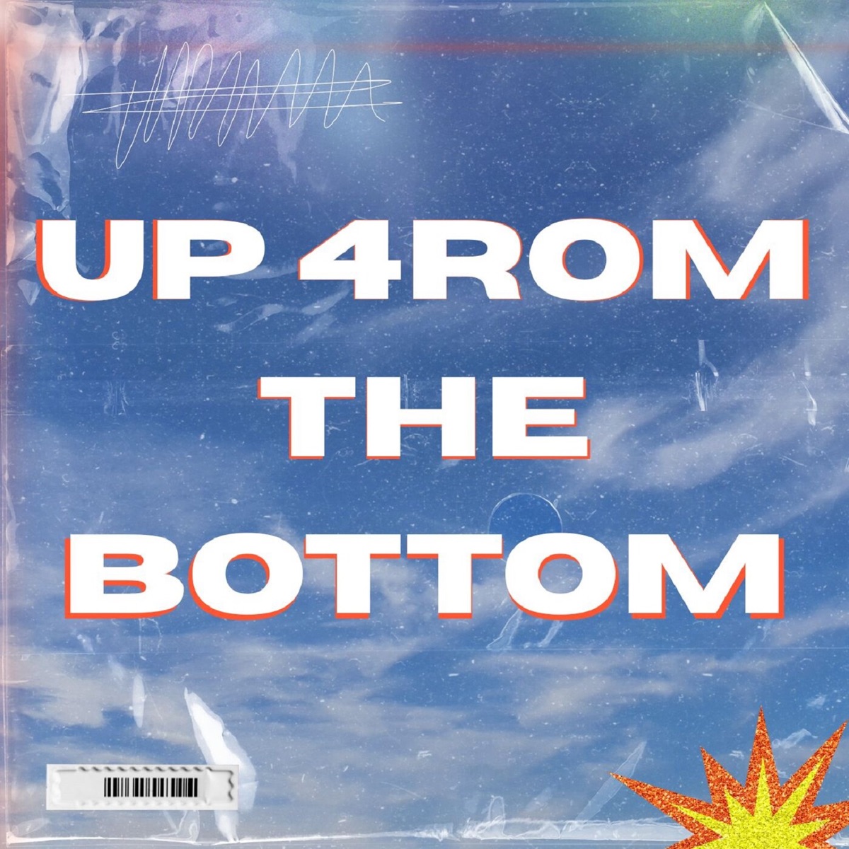 UP 4ROM THE BOTTOM - Single by Lesgo 966 album cover