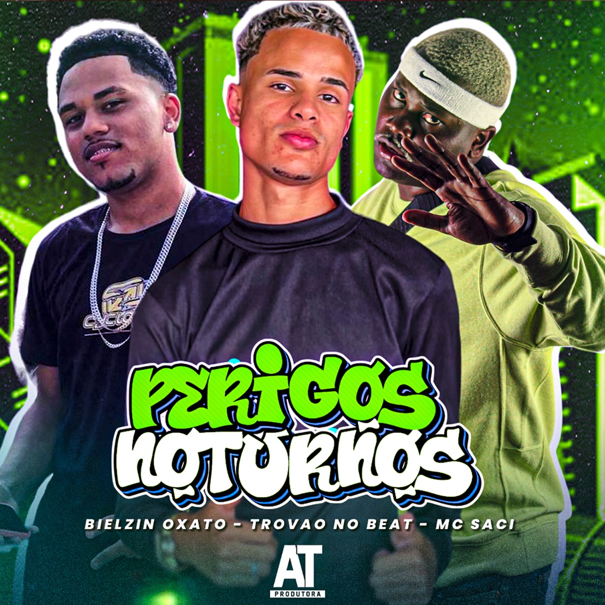 Perigos Noturnos (feat. MC Saci) - Single by Bielzin oxato & Trovão no Beat album cover