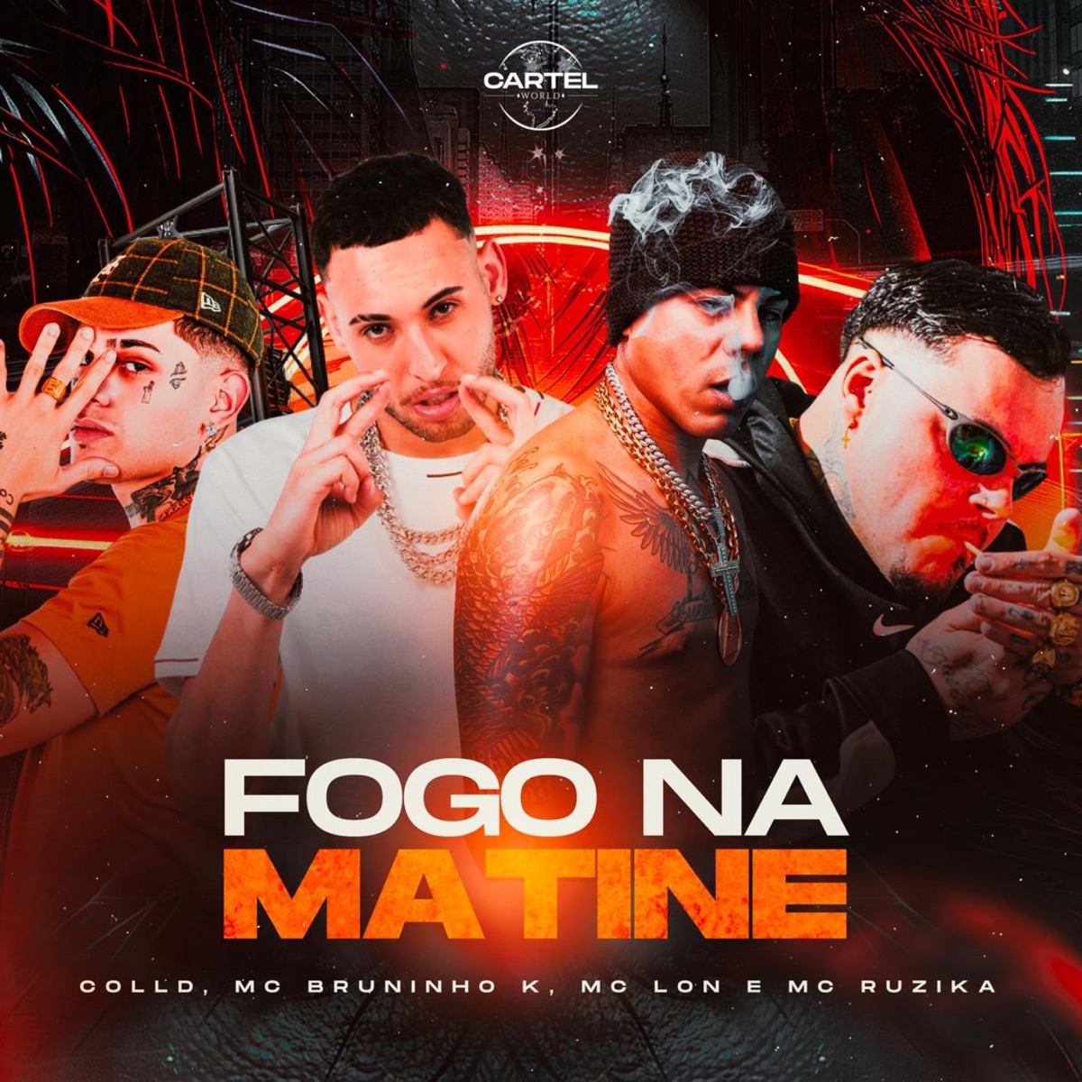 Fogo na Matine (feat. DJ Impostor) - Single by Colld, Mc Ruzika, MC Lon & MC Bruninho K album cover