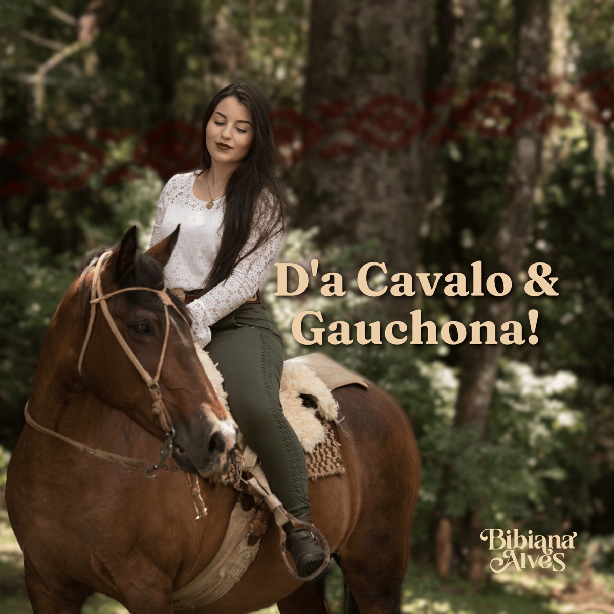 D’a Cavalo e Gauchona! - Single by Bibiana Alves album cover