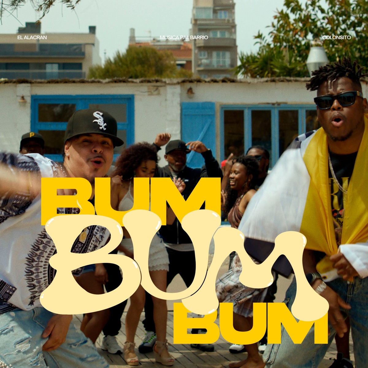 Bum Bum Bum (feat. Coloncito) - Single by MUSICA PAL BARRIO & EL ALACRAN album cover