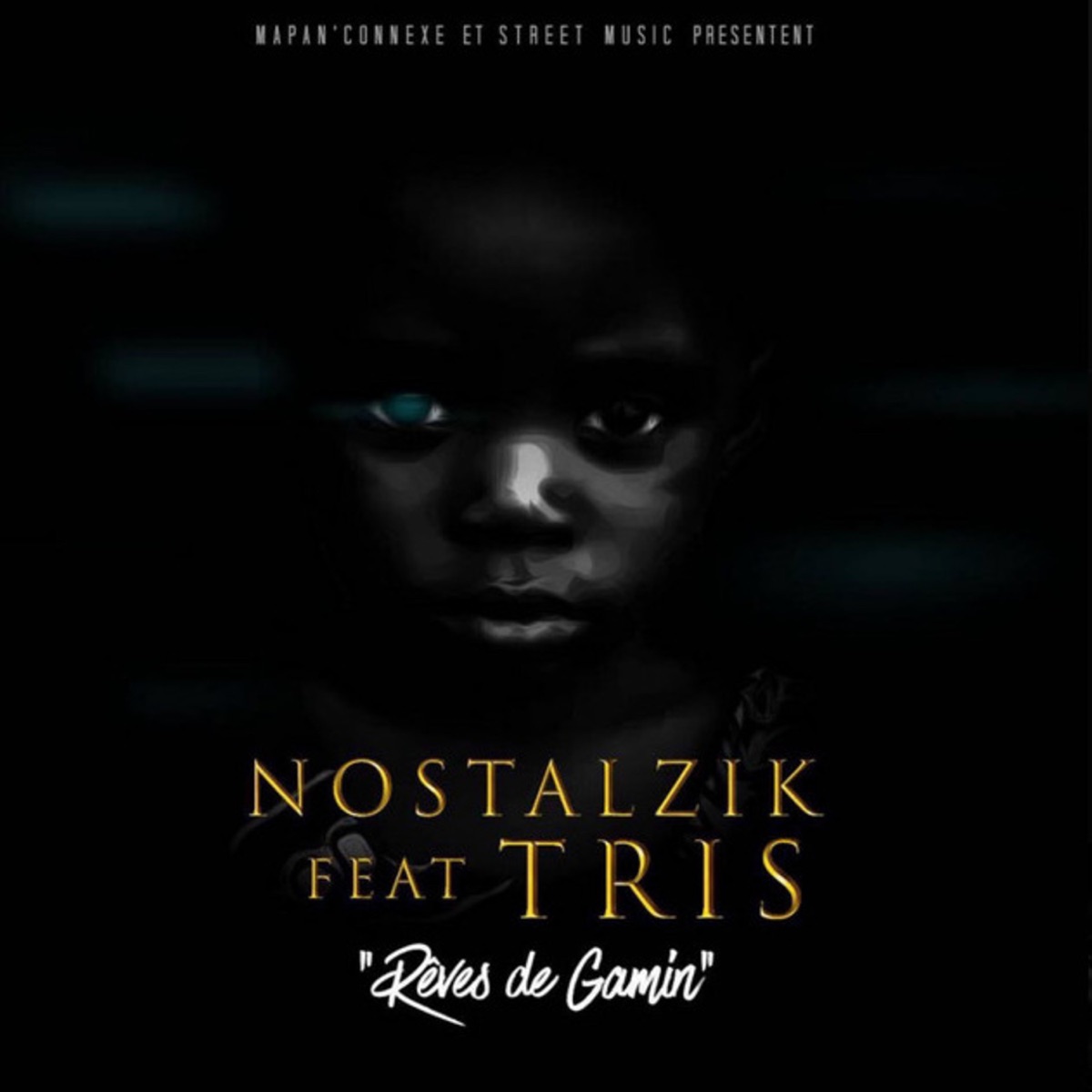 Rêves de gamin (feat. Tris) - Single by Nostalzik album cover