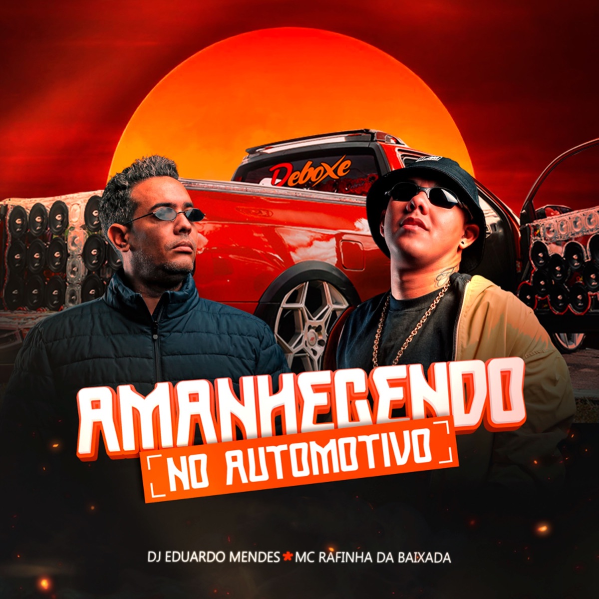 Amanhecendo no Automotivo - Single by Dj Eduardo Mendes & Mc Rafinha da Baixada album cover