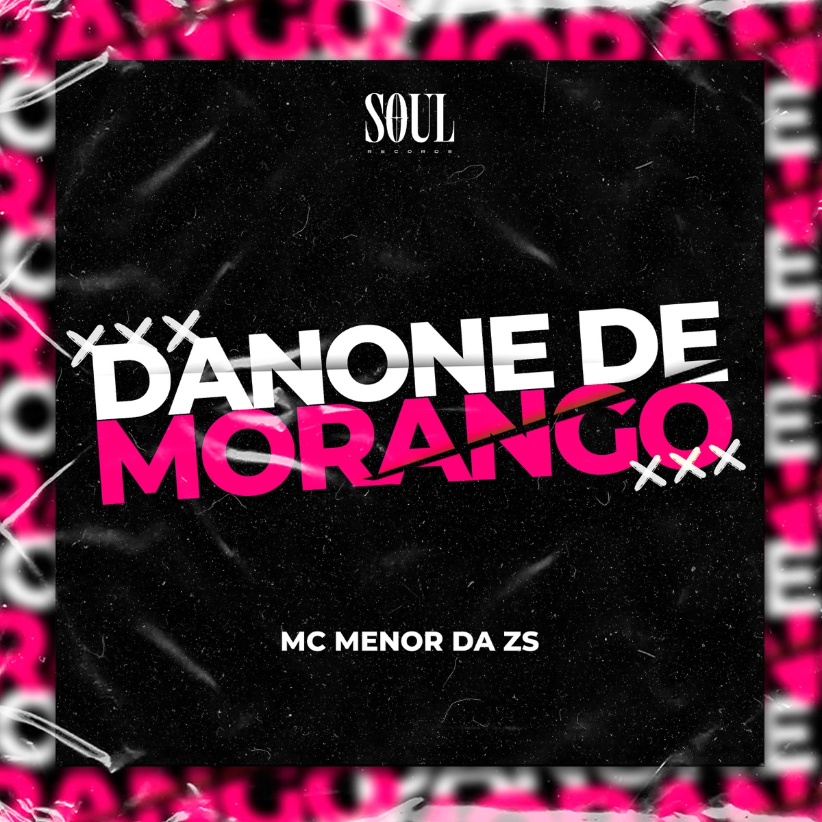 Danone de Morango - Single by mc menor da Zs album cover