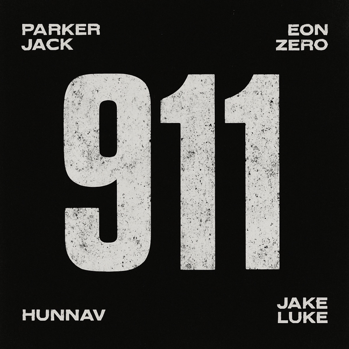 911 (feat. Jake Luke) - Single by Parker Jack, Eon Zero & HunnaV album cover