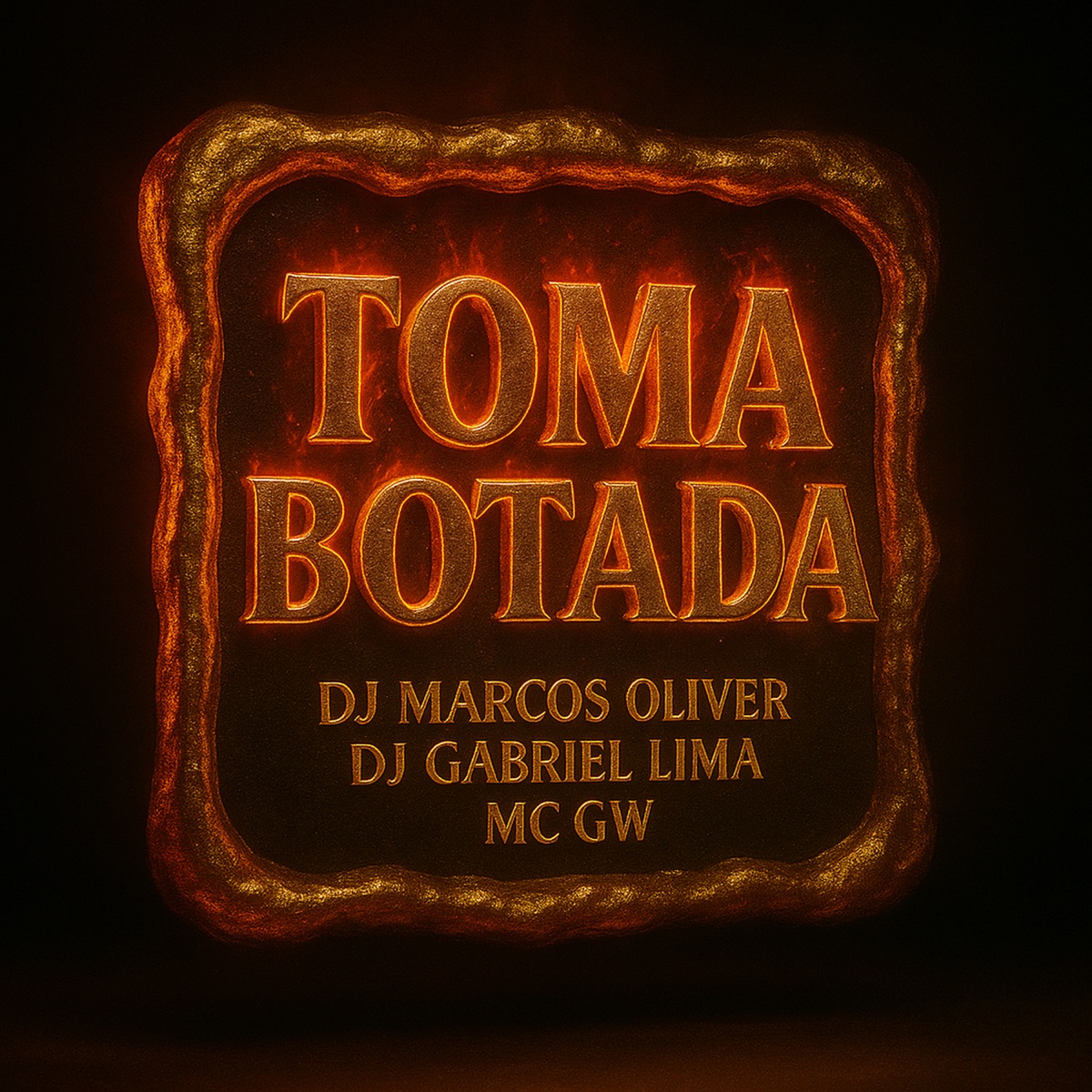 Toma Botada - Single by Dj Marcos Oliver, DJ Gabriel Lima & Mc GW album cover