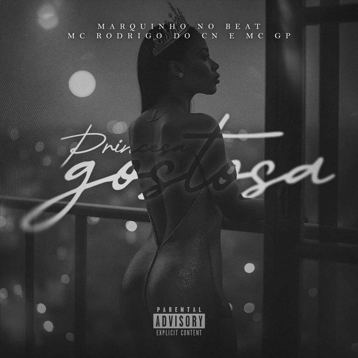 Princesa Gostosa - Single by MC GP, Mc Rodrigo do CN & Marquinho no Beat album cover