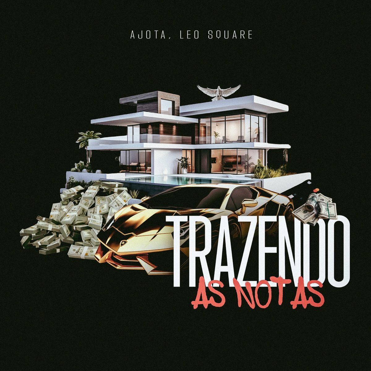 Trazendo as Notas - Single by Ajota, Leo Square & 100corte album cover