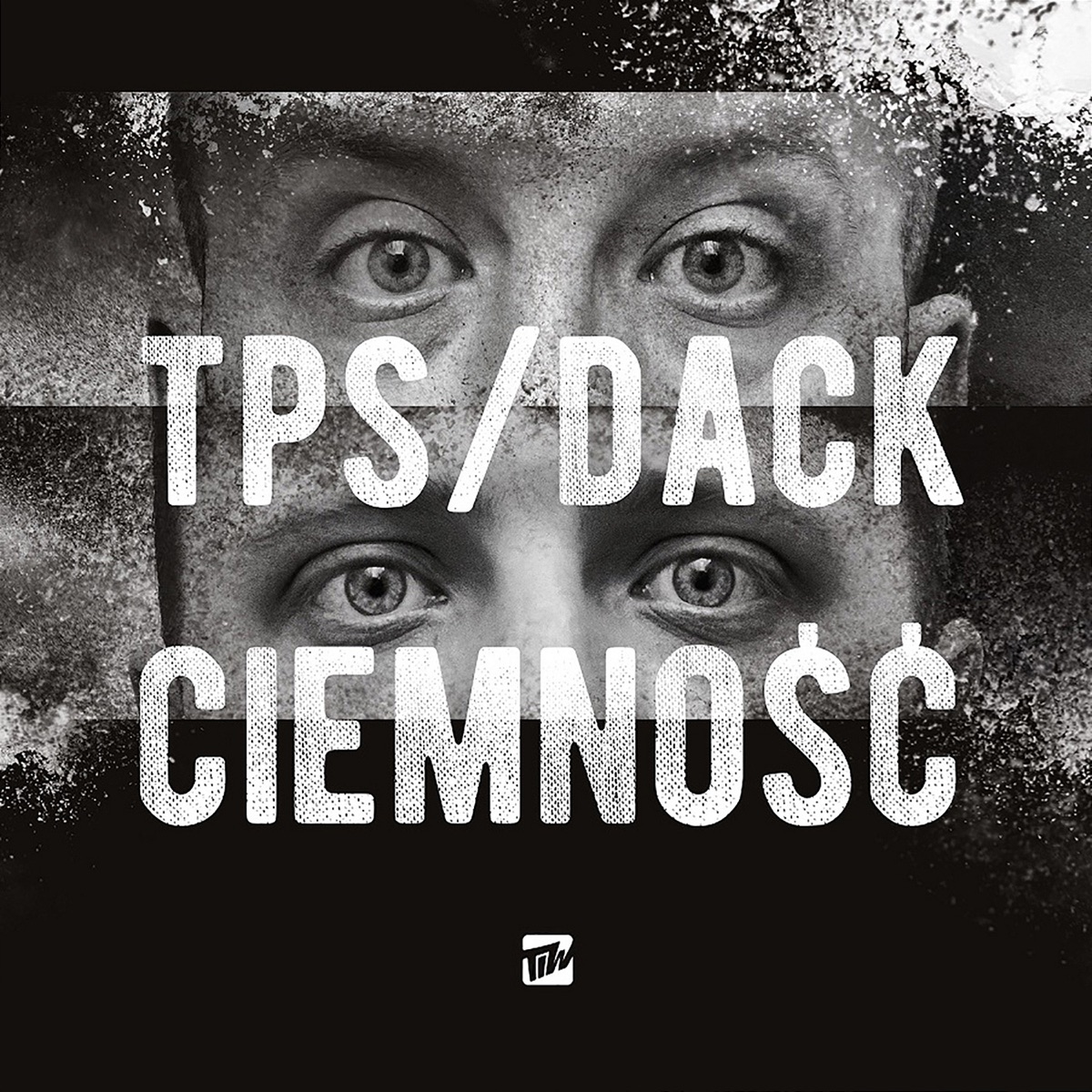 Ciemność by TPS & Dack album cover