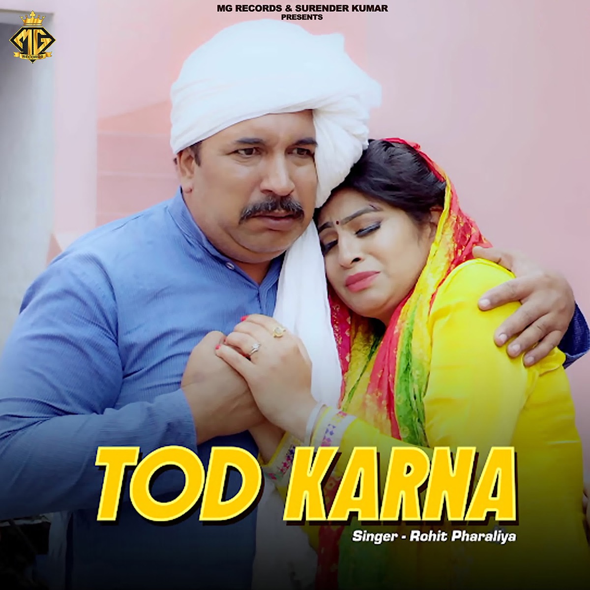 Tod Karna - Single by Rohit Pharaliya album cover