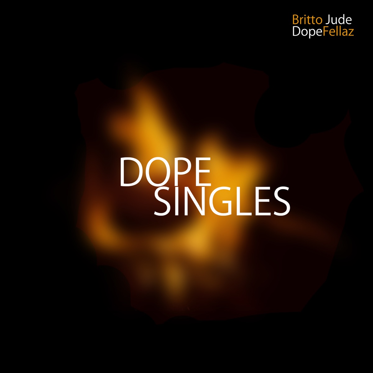 Dope Singles - Single by Britto Jude & DopeFellaz album cover
