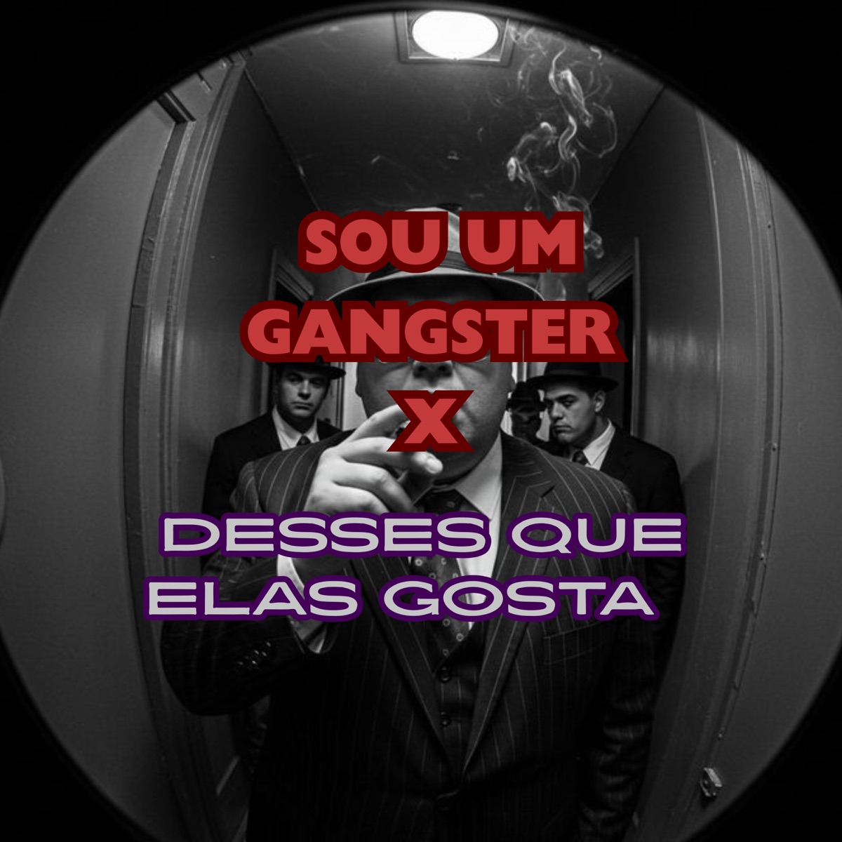 SOU UM GANGSTER X É DESSES QUE ELAS GOSTA - Single by DJ ERIC DO RM & Funk SÉRIE GOLD album cover