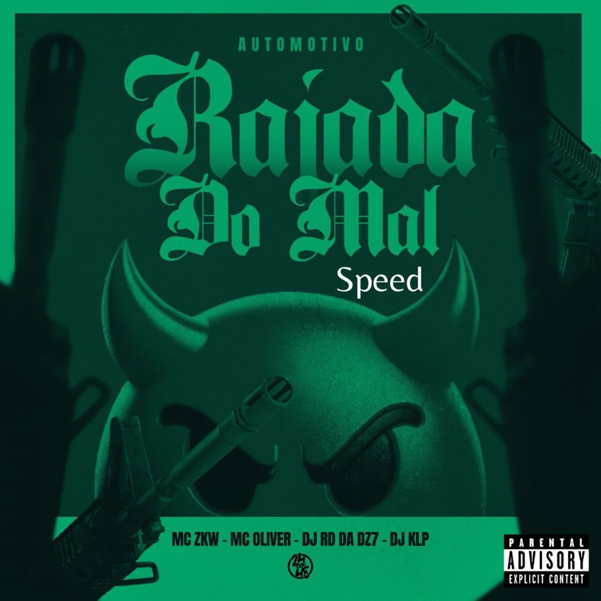 Automotivo Rajada do Mal - Speed (feat. DJ KLP OFC) - Single by DJ RD DA DZ7, Mc Oliver & MC ZKW album cover