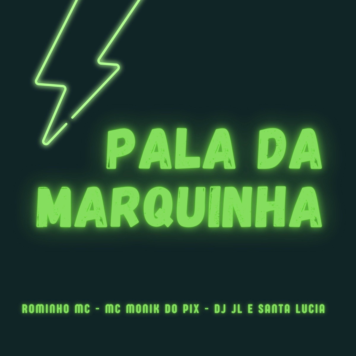 Pala da Marquinha - Single by Dj JL de Santa Lucia, Rominho MC & Mc Monik do pix album cover
