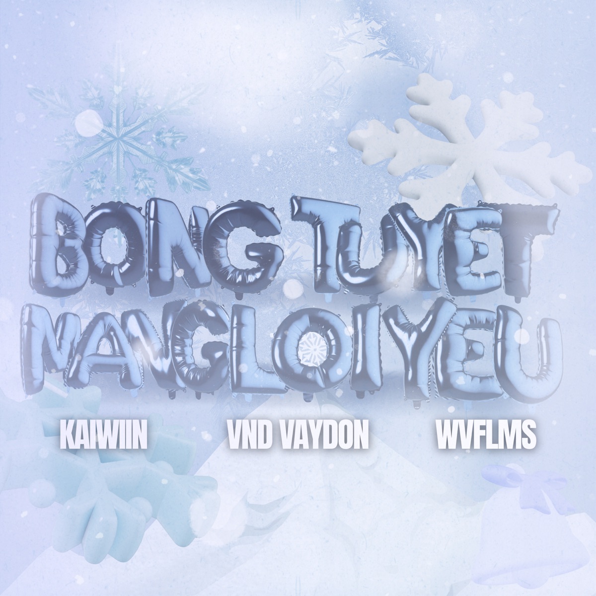 Bông Tuyết Mang Lời Yêu - Single by Kaiwiin, BBvlad & Wvflms album cover